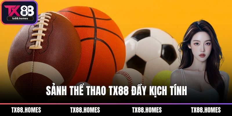 Sảnh thể thao TX88 đầy kịch tính